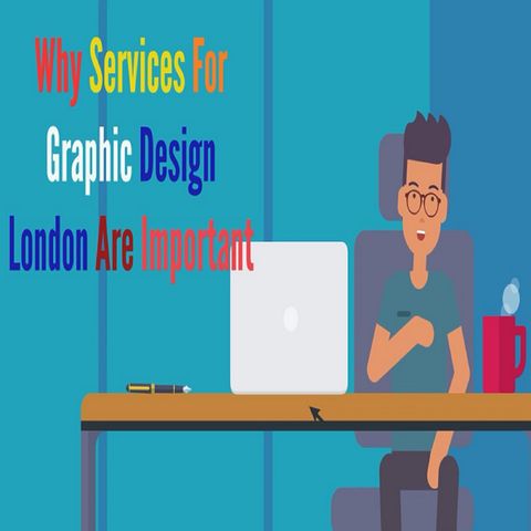 Why Services For Graphic Design London Are Important