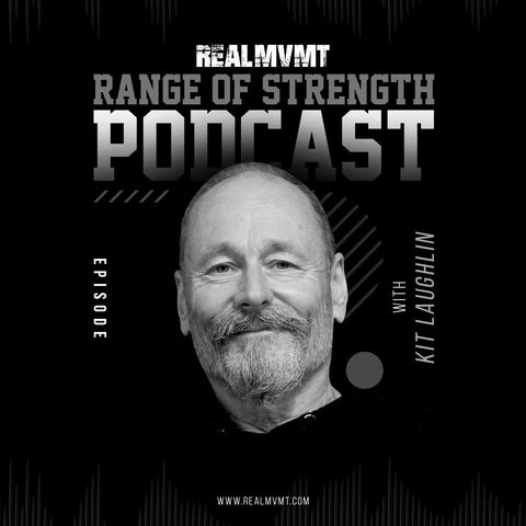 RANGE OF STRENGTH Podcast Episode 14: Kit Laughlin, Founder Stretch Therapy