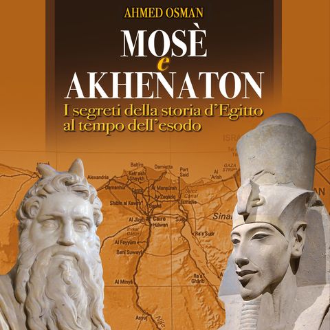 Mosè e Akhenaton di Ahmed Osman