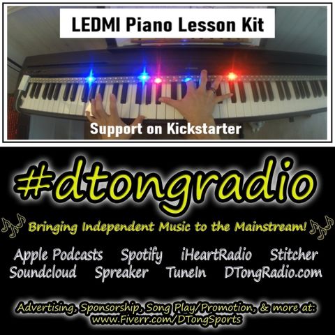 The BEST Indie Music Artists on #dtongradio - Powered by LEDMI Smart-Piano Conversion Kit