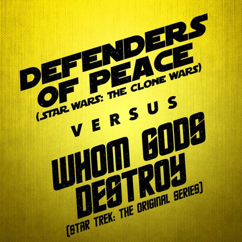 Whom Gods Destroy vs. Defenders of Peace