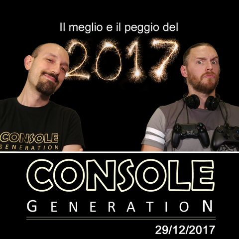 I migliori e i peggiori videogiochi del 2017 - CG Live 29/12/2017