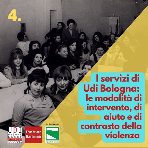 4 - I servizi di Udi Bologna: le modalità di intervento, di aiuto e di contrasto della violenza