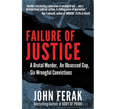 FAILURE OF JUSTICE-John Ferak