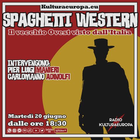 Spaghetti Western: Il vecchio Ovest visto dall'Italia