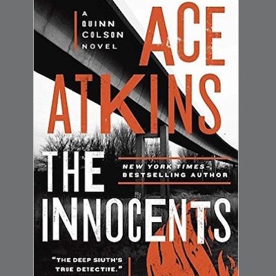 Ace Atkins- The Innocents