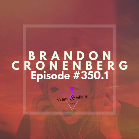 #350.1 | Brandon Cronenberg