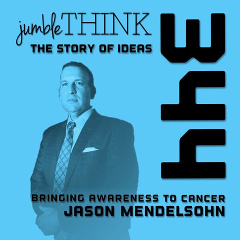 Bringing Awareness to Cancer with Jason Mendelsohn