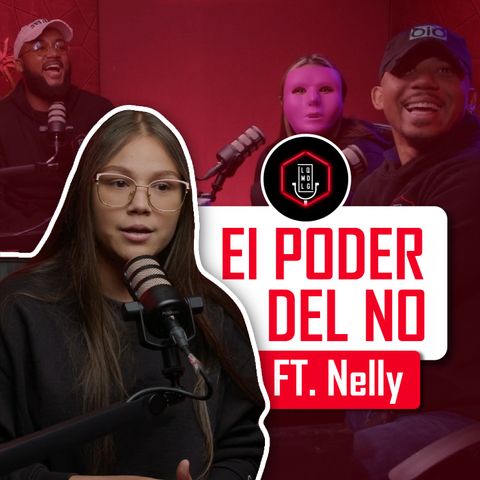 011. EL PODER DEL NO | LQMDLG FT. NELLY