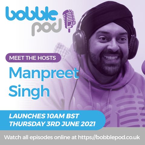 Introducing the hosts Manni Singh of Bobble Digital