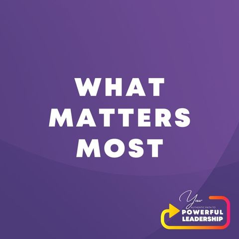 Episode 149: What Matters Most (35)