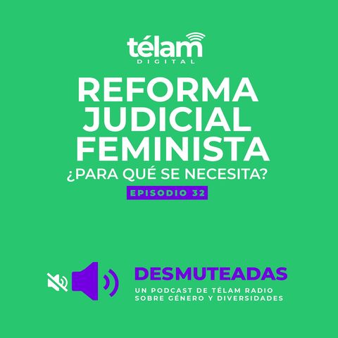 Reforma judicial feminista: ¿para qué se necesita?