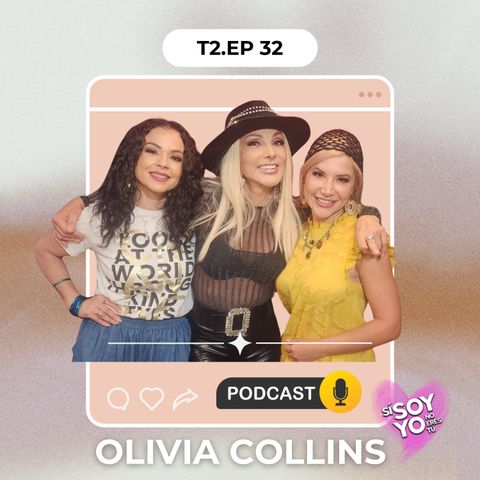 T2EP32: Olivia Collins