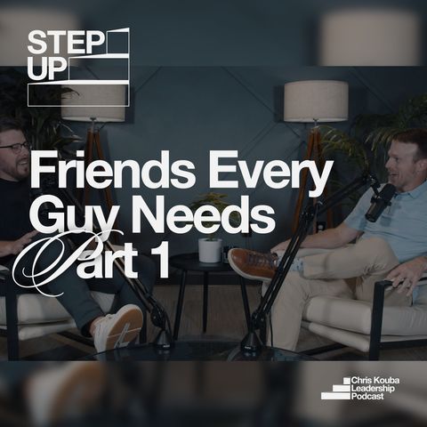 Friends Every Guy Needs [Part 1]