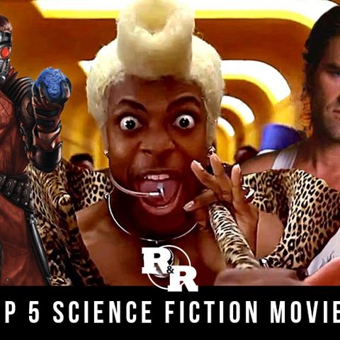 R&R 39: Best Non-Sequel Sci-Fi/Fantasy Movies