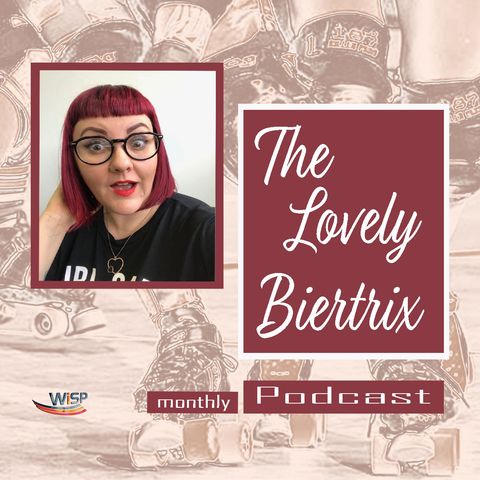 The Lovely Biertrix: S2E3 - Loud and Queer