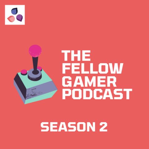 The Fellow Gamer Podcast S2 Trailer