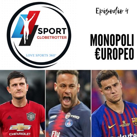 Ep.4: Monopoli €uropeo