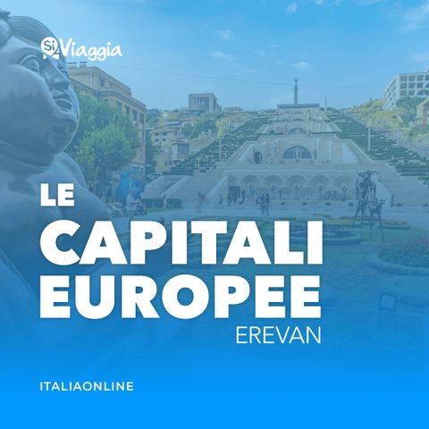 Erevan: cosa fare di insolito nella capitale armena