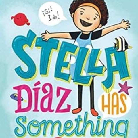 Challenged Books - Stella Diaz Has Something to Say by Angela Dominguez