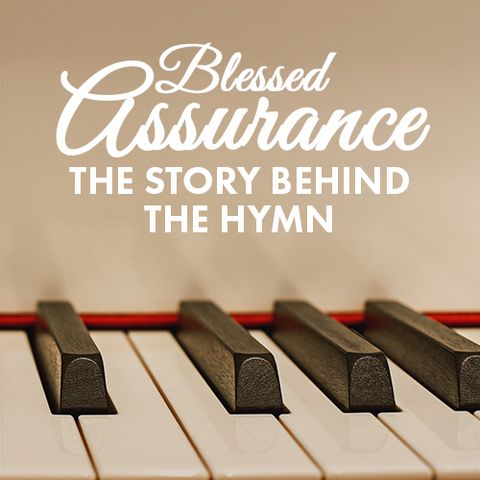 Blessed Assurance —with meditation music