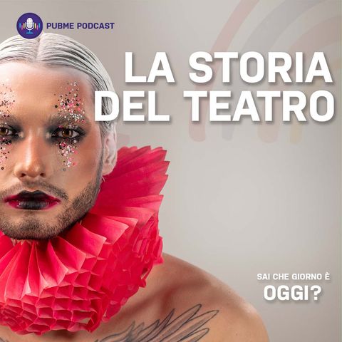 La storia del teatro