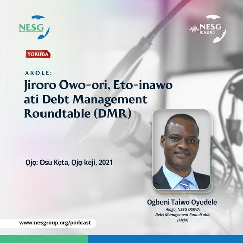 Jiroro Owo-Ori, Eto-Inawo Ati Dept Management RoundTable (DMR)