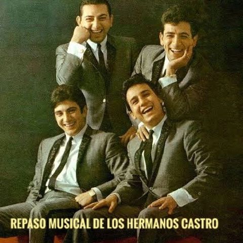 Repaso Musical de los Hermanos Castro