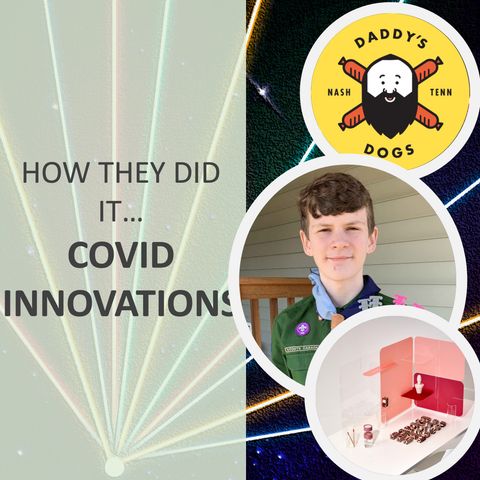 How they did it... COVID Innovations