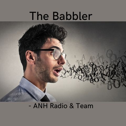 Beware of the Babbler pt.3