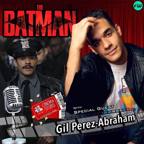 Gil Perez-Abraham Talks 'The Batman' | Bonus Episode