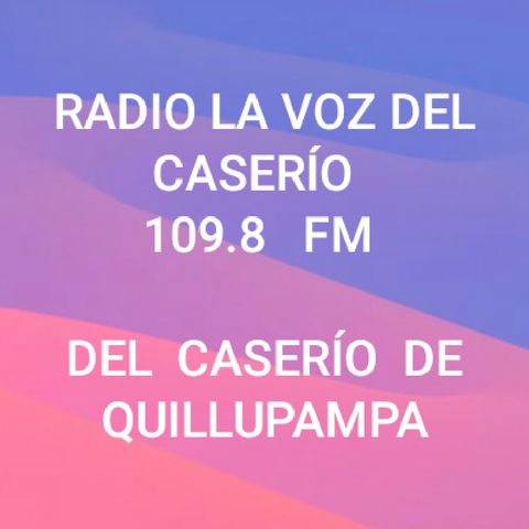 Radio La Voz Del Caserío 109.8 FM