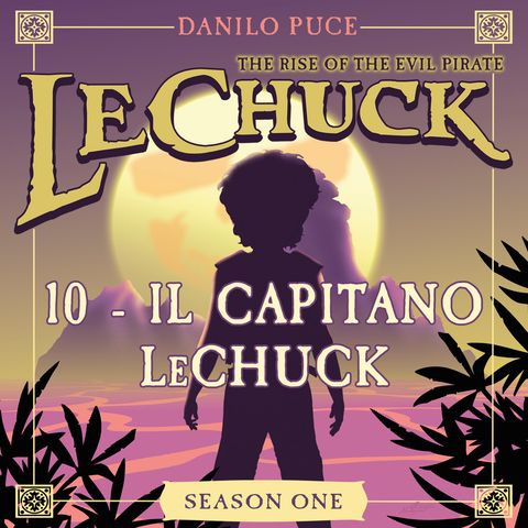 LECHUCK - THE RISE OF THE EVIL PIRATE - S1E10 - Il Capitano LeChuck 📕Audiolibro Monkey Island