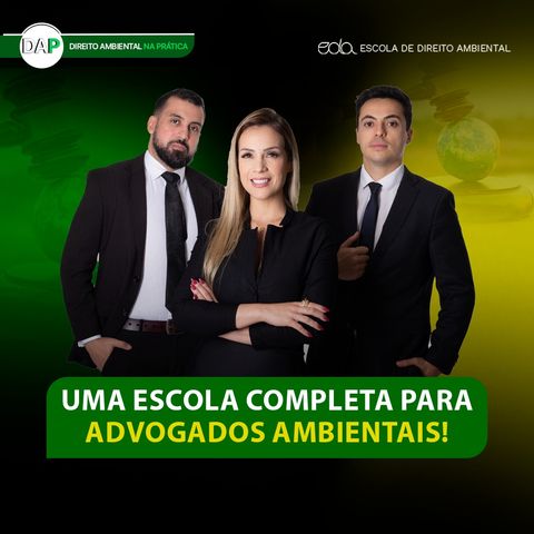 #77 Uma escola completa para advogados ambientais