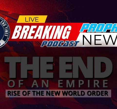 NTEB PROPHECY NEWS PODCAST: This Week We Watched A Leaderless America Collapse As The New World Order Prepares To Take Complete Control