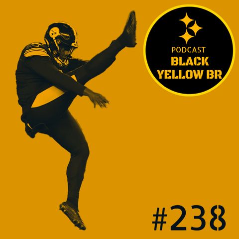 BlackYellowBR 238 - Pré-Jogo Steelers vs Lions semana 10