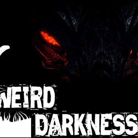 “The Red-Eyed Being That Held Me Down” and 4 More True Horror Stories! #WeirdDarkness