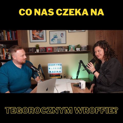 208. Co nas czeka na tegorocznym wrOFFie? - z Olą Kuberą
