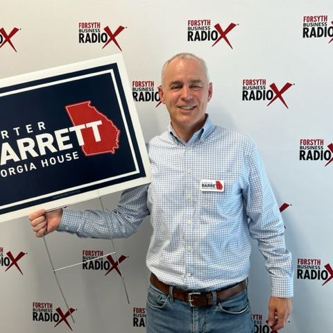Carter Barrett, Candidate for GA State House- District 24, featured on Forsyth Business Radio, "Local Candidate Edition"