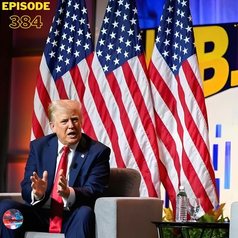 Ep384: Daddy Misses His Safe Space (Trump at NABJ, Kamala is Black, No Debates)