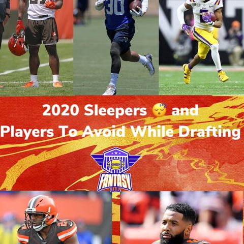 2020 sleepers and players not to draft