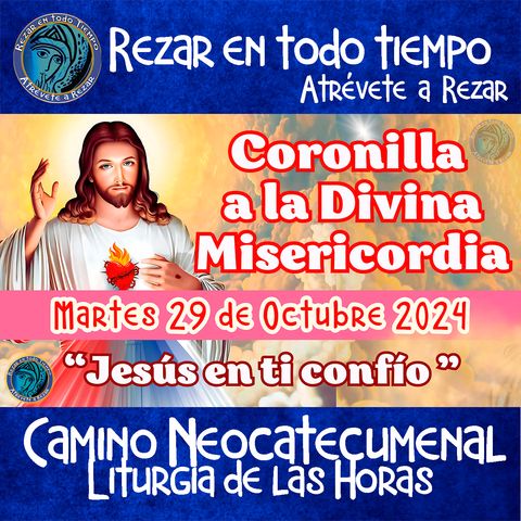 CORONILLA A LA DIVINA MISERICORDIA DE HOY, MARTES 29 DE OCTUBRE DEL 2024. 🙏🙏