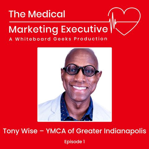 "Health and Wellness Marketing: Communicating Shared Values" with Tony Wise