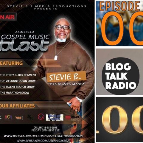 Stevie B's Acappella Gospel Music Blast - (Episode 100)