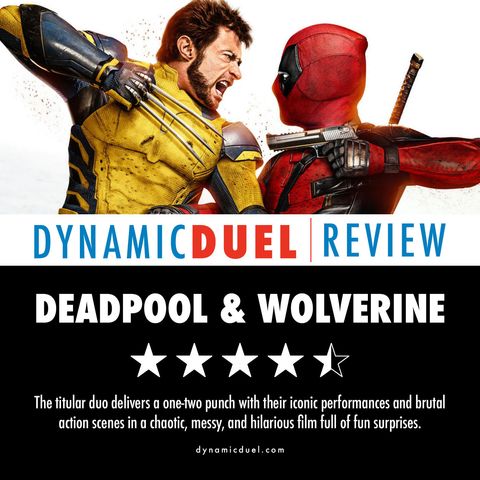 Deadpool & Wolverine Review