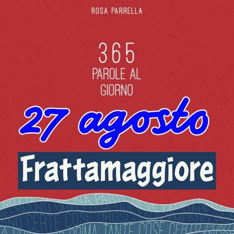 27 agosto - Frattamaggiore