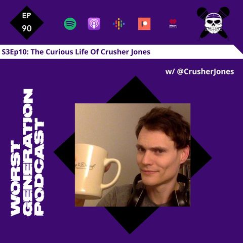 The Curious Life of Crusher Jones