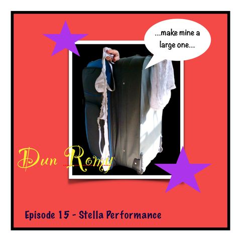 Dun Romy - Stella Performance- (E15)