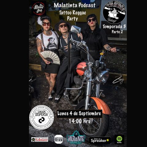 Tattoo Reggae Party PART 2 (MALATINTA PODCAST)