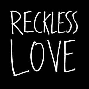 session 167 Reckless Love